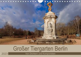 Großer Tiergarten Berlin - Von Dichtern und Komponisten