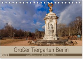Großer Tiergarten Berlin - Von Dichtern und Komponisten